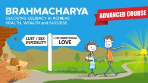 brahmacharya decoding celibacy to achieve health wealth and success advanced course