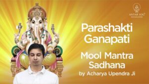 parashakti ganapati mool mantra sadhana