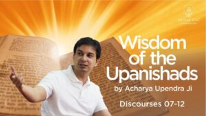 wisdom of the upanishads discourses 07 12