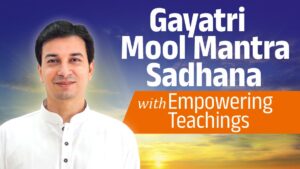 gayatri mool mantra sadhana with empowering teachings
